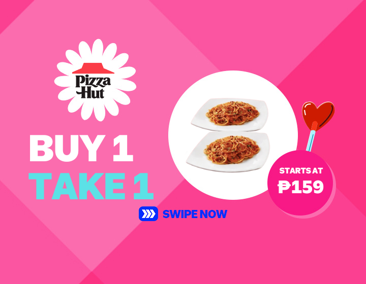 Buy 1 Take 1 – Pizza Hut for Only ₱159