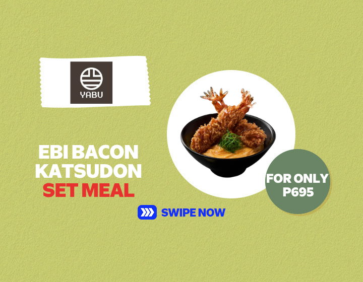 SMMR | YABU | EBI BACON KATSUDON MEAL SET FOR ONLY P695