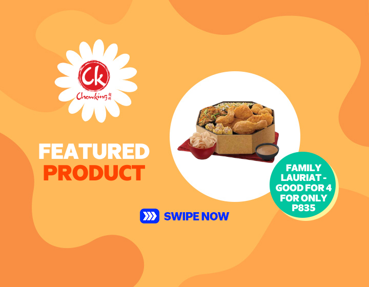 FEATURED PRODUCT on CHOWKING's FAMILY LAURIAT - GOOD FOR 4