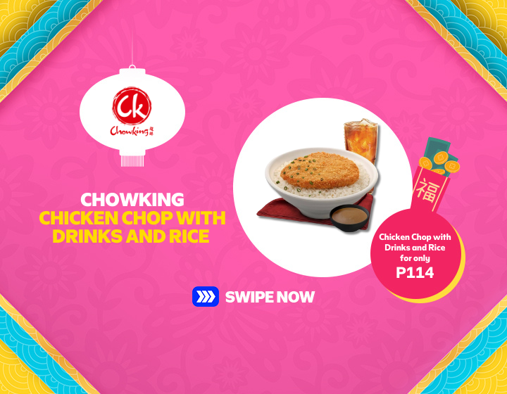 CHOWKING CHICKEN CHOP WITH DRINKS AND RICE FOR ONLY P114!