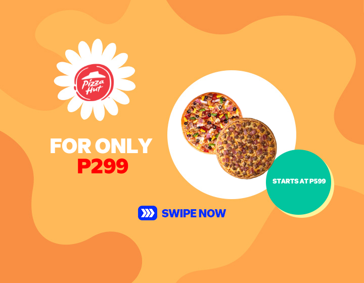 GET TWO PIZZA STARTS AT P599! SHOP NOW AT PIZZA HUT!