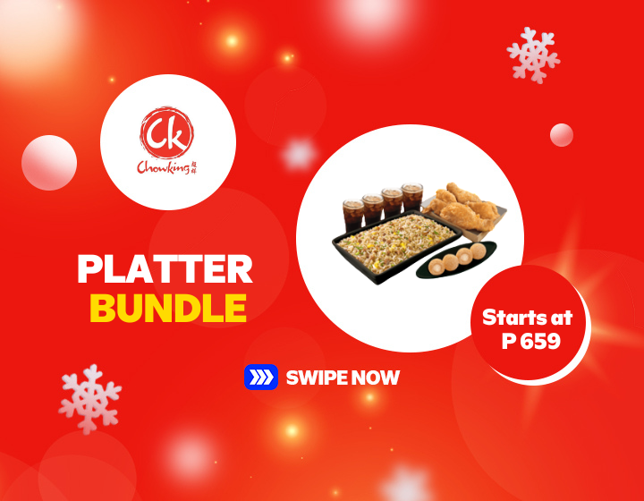 Chowking Platter Bundle good for 4 for only P 659