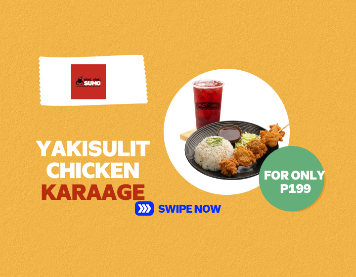 YAKISULIT  | YAKI YAKI SUMO | YAKISULIT CHICKEN KARAAGE | For Only ₱ 199