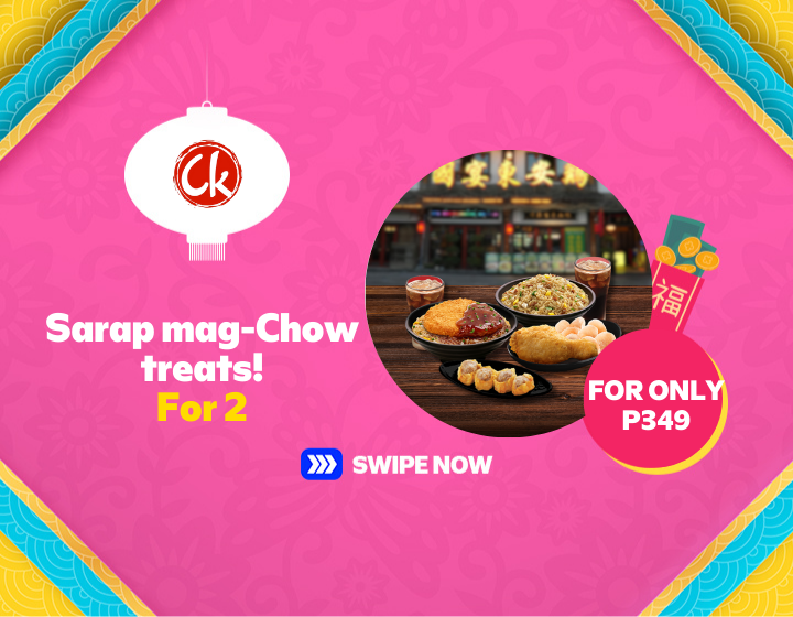 Chowking's Chow treats for P349.00 only!