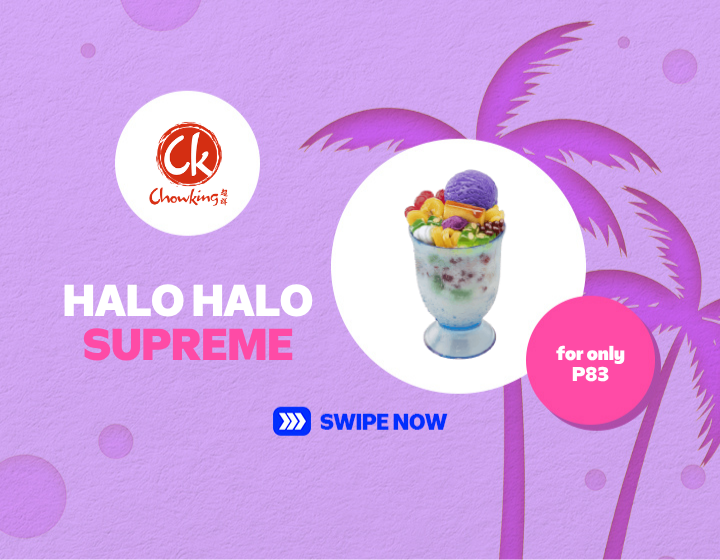 SMMR | CHOWKING | HALO HALO SUPREME FOR ONLY P83