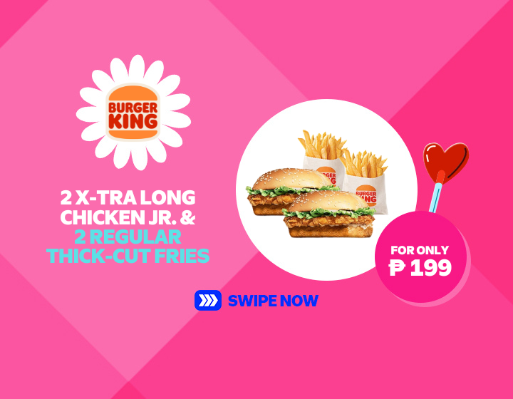 For Only  ₱199  | Burger King | 2 X-tra Long Chicken & 2 Regular Thick-Cut Fries
