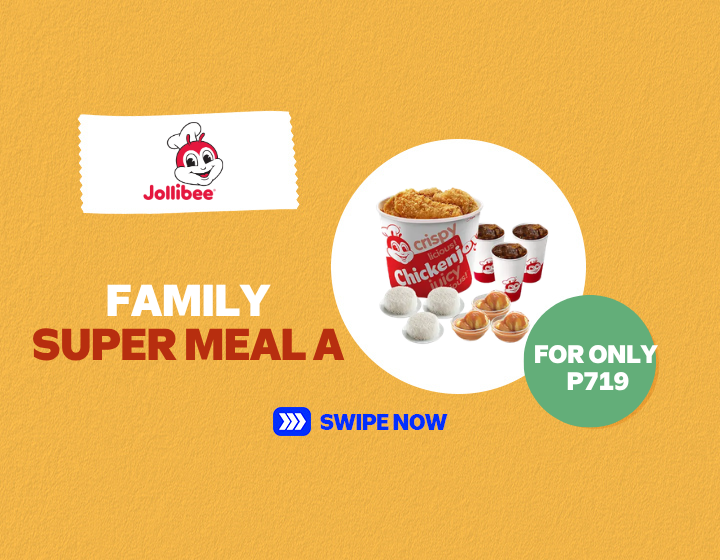 SUPER MEAL  | JOLLIBEE | SUPER FAMILY MEAL A | For Only ₱ 719