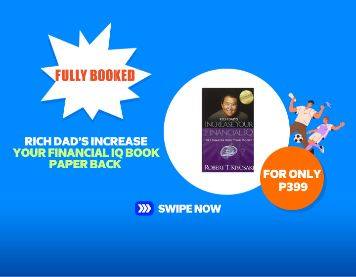 SMMR | FULLY BOOKED | RICH DAD'S INCREASE YOUR FINANCIAL IQ PAPER BACK BOOK FOR ONLY P399