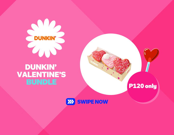 DUNKIN' DONUTS | DUNKIN' VALENTINE'S BUNDLE FOR ONLY P120
