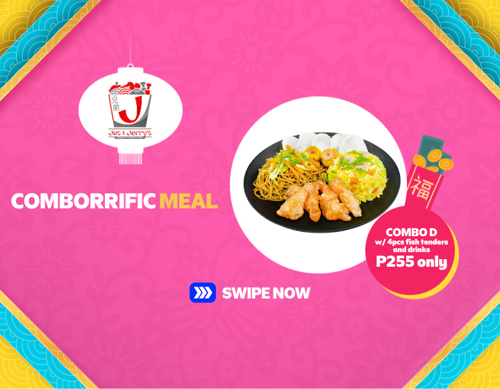 JUS & JERRY'S | COMBORRIFIC MEAL D FOR ONLY P255