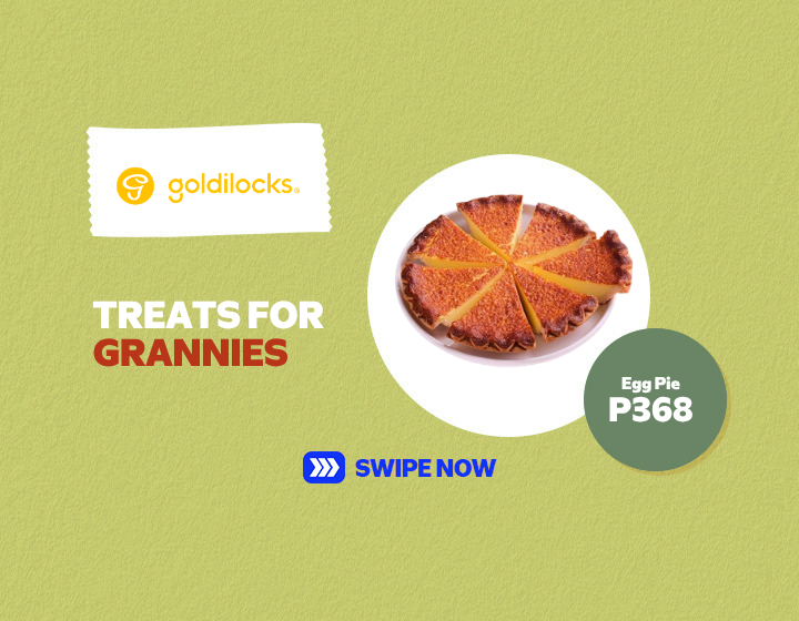 Get the Goldilocks Egg Pie starts at P368