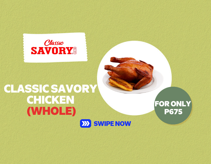 SMMR | CLASSIC SAVORY | WHOLE CLASSIC SAVORY CHICKEN FOR ONLY P675