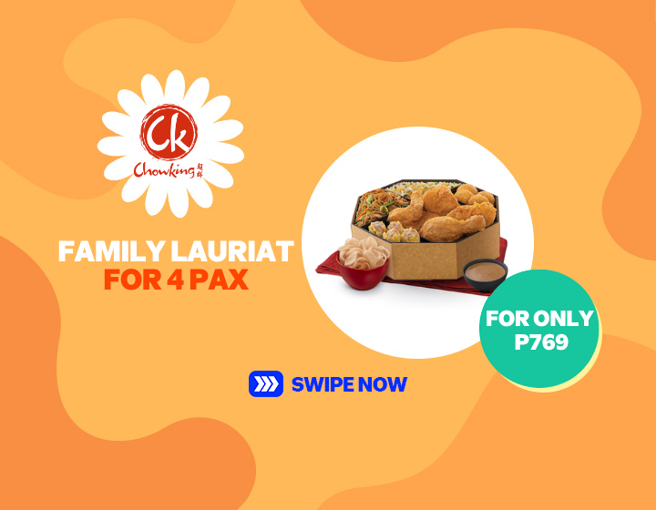 CHOWKING | FAMILY LAURIAT FOR 4 PAX