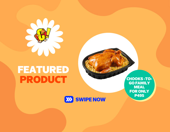FEATURED PRODUCT on CHOOKS -TO-GO FAMILY MEAL FOR ONLY P495