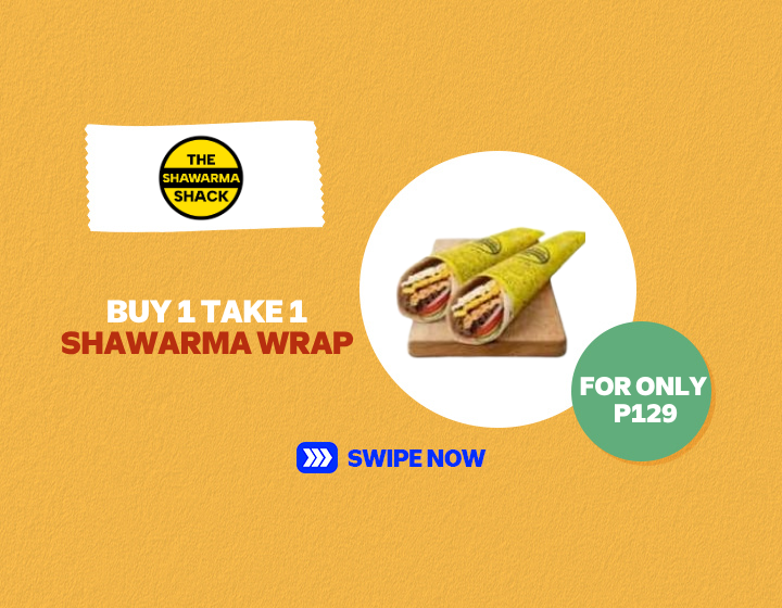 Buy 1 Take 1 Shawarma Wrap for only ₱129