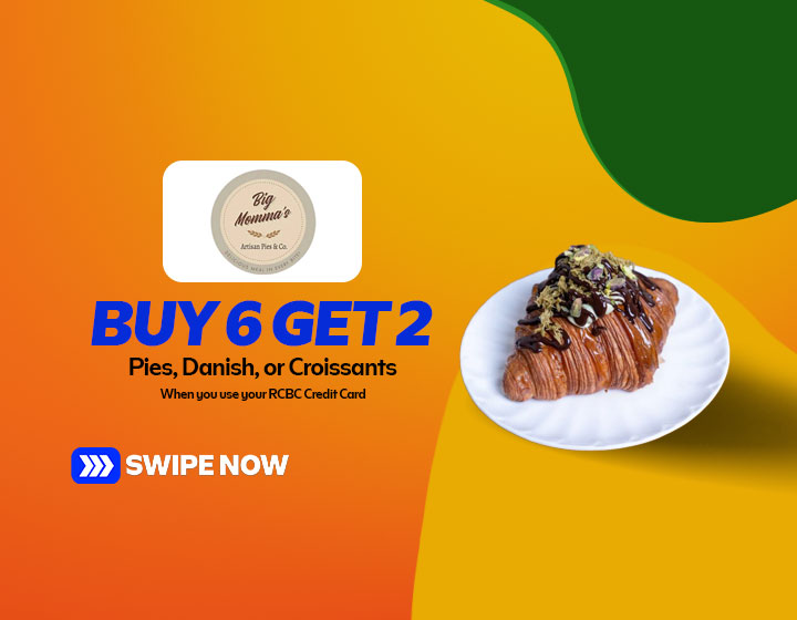 Buy 6, Get 2 Free on Pies, Danish, and Croissant with your RCBC Credit Card