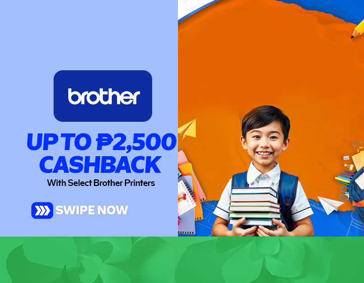 Up To P2,500 Cashback with Select Brother Printers