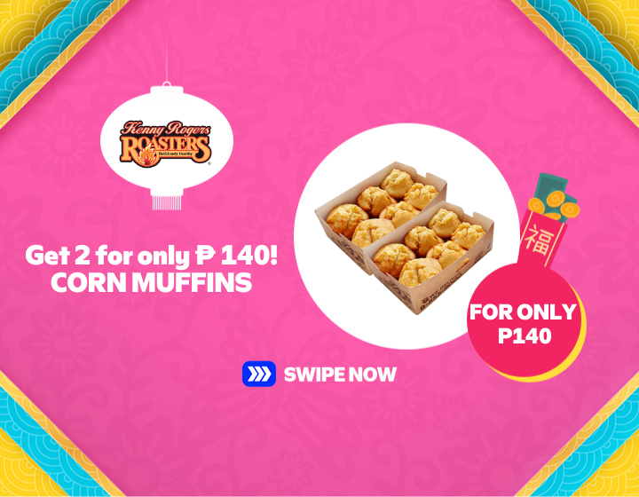 SMMR | KENNY ROGERS | GET 2 BOXES OF CORN MUFFINS FOR ONLY P 140