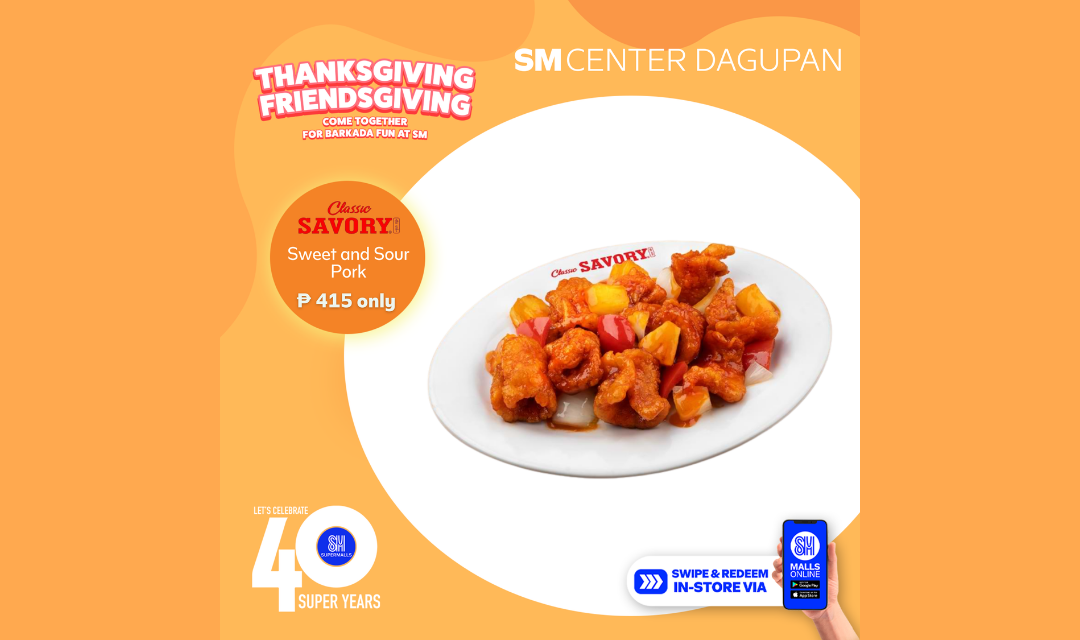 Visit Classic Savory at SM Center Dagupan and experience the savory goodness of Sweet and Sour Pork for only PhP 415!