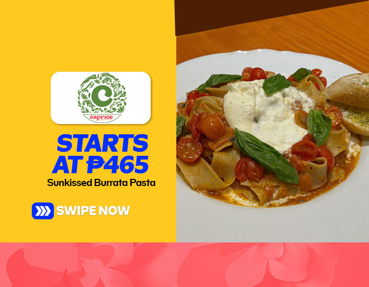Sunkissed Burrata Pasta starts at P465