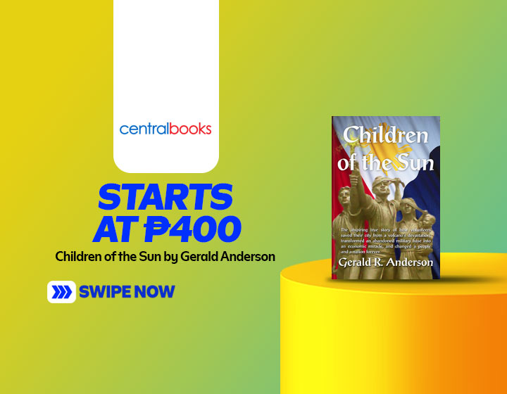 Children of the Sun by Gerald Anderson starts at P400