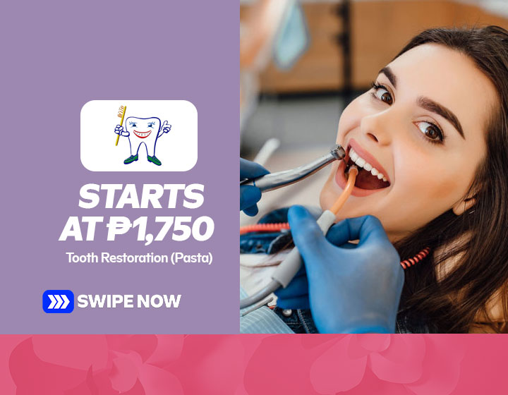 Tooth Restoration (Pasta) starts at P1,750