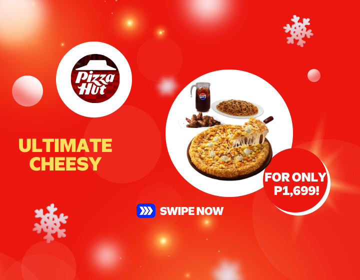 PIZZA HUT I ULTIMATE CHEESY FOR ONLY 1699!