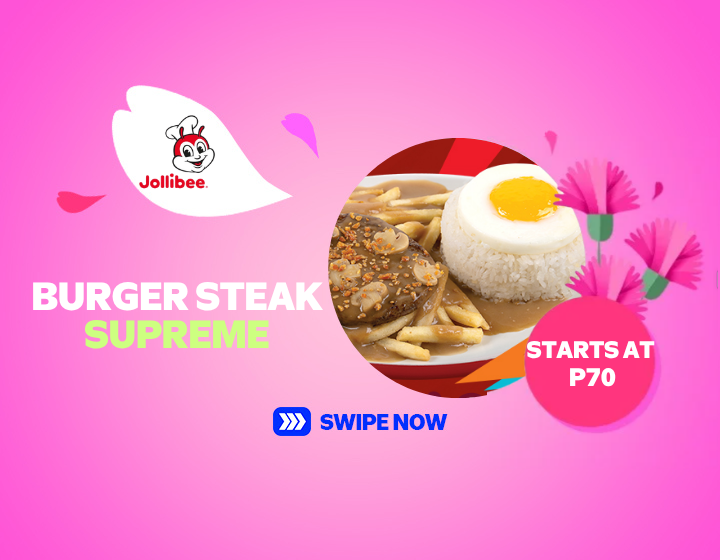 INDULGE IN SAUCIER-SARAP OF THE BURGER STEAK SUPREME STARTS AT  ₱70