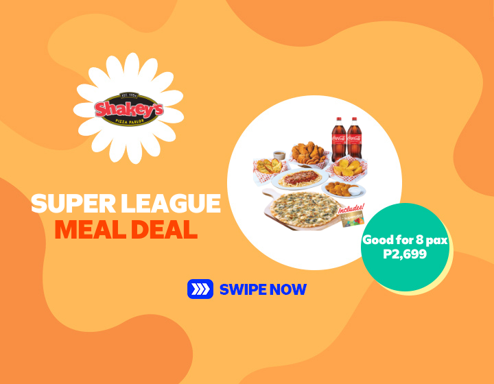 Enjoy Super League Meal Deal for only P2,699 Good for 8