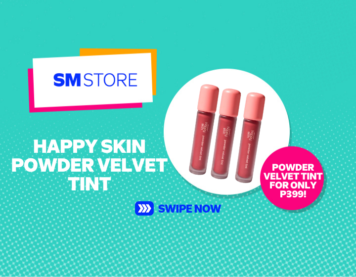 SM STORE I HAPPY SKIN POWDER VELVET TINT FOR ONLY P399!