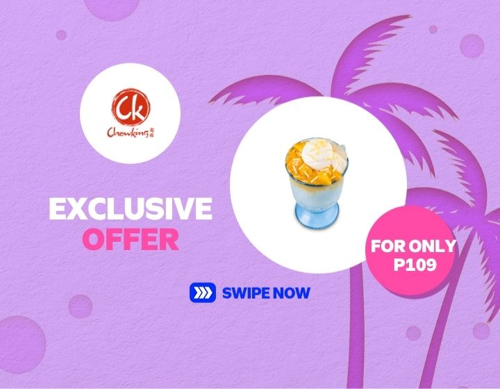 CHOWKING | EXCLUSIVE OFFER