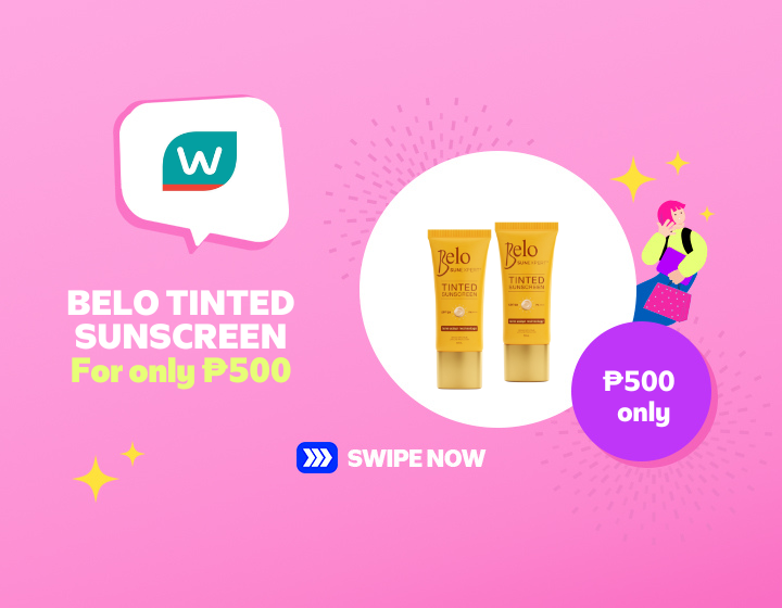 SMMR | WATSONS | BELO TINTED SUNSCREEN FOR ONLY ₱500