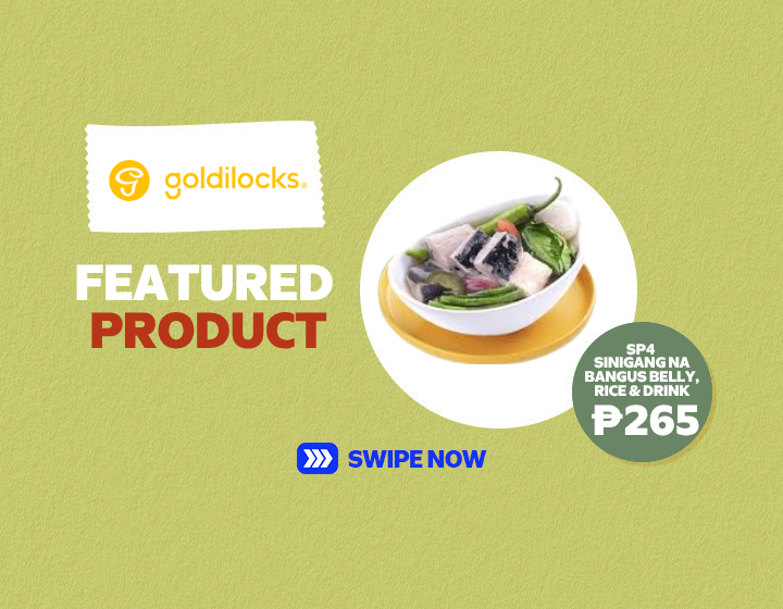 FEATURED PRODUCT on GOLDILOCKS SP4  SINIGANG NA BANGUS BELLY, RICE & DRINK