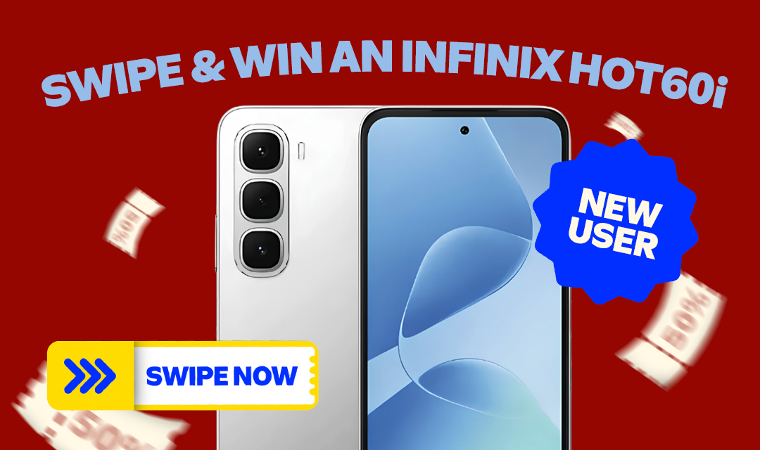 Exclusive to NEW USERS: Swipe & Win an Infinix HOT 60i!