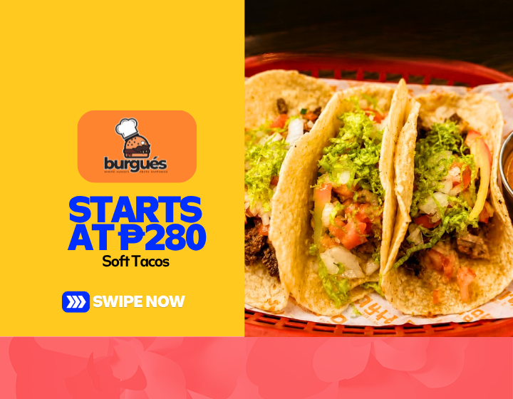 Soft Tacos Starting At P280