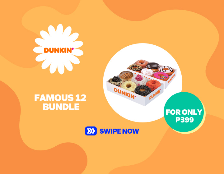 DUNKIN | FAMOUS BUNDLE 12 FOR P 399 ONLY