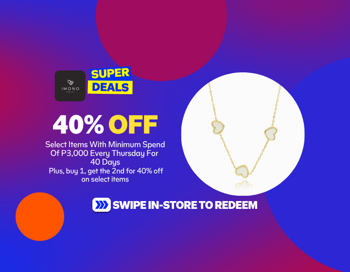 40% Off On Select Items With Minimum Spend Of P3,000