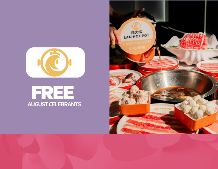 FREE Hotpot at Lan Hot Pot for August Celebrants