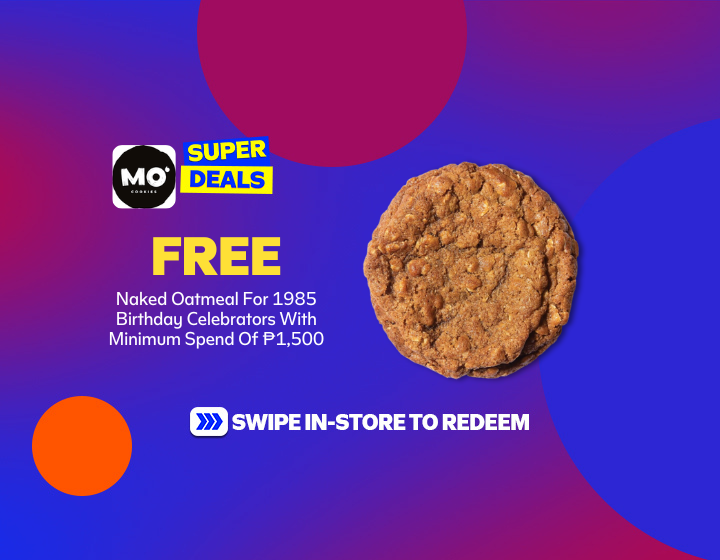 Free Naked Oatmeal For 1985 Birthday Celebrators With Minimum Spend Of P1,500