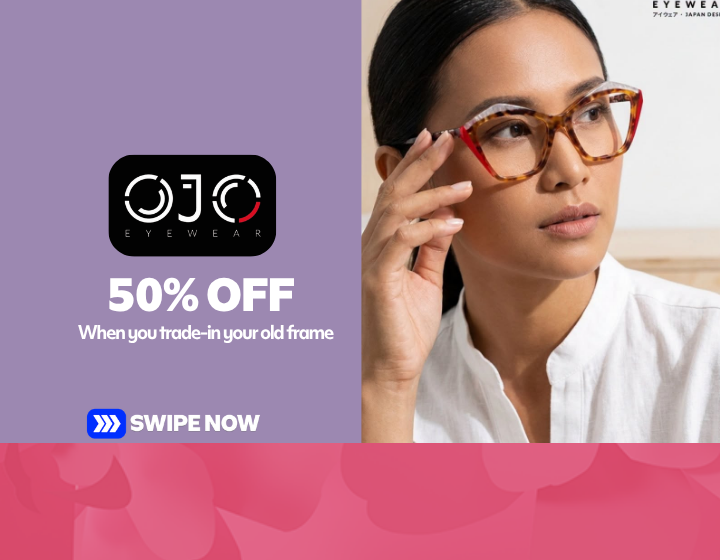 50% off your New Frame When you trade-in your old frame