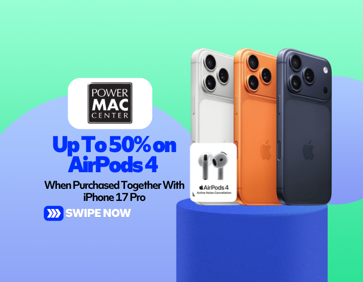 Up To 50% on AirPods 4 When Purchased Together With iPhone 17 Pro