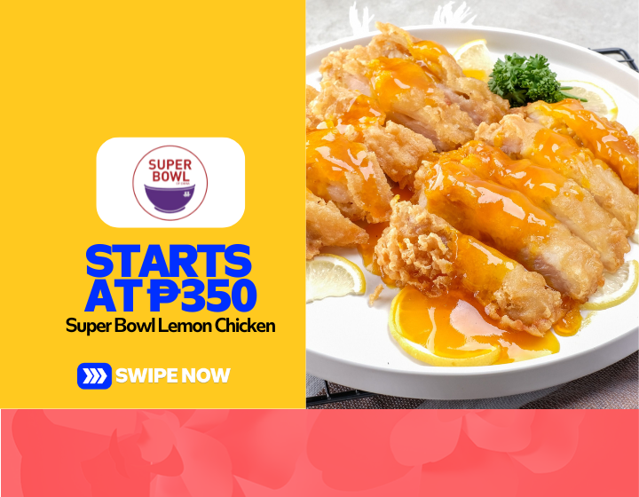 Super Bowl Lemon Chicken Starting At P350