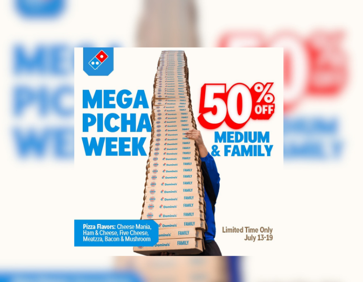 Domino’s Mega Picha Week at 50% OFF