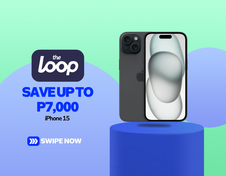 SAVE UP TO P7,000 with iPhone 15
