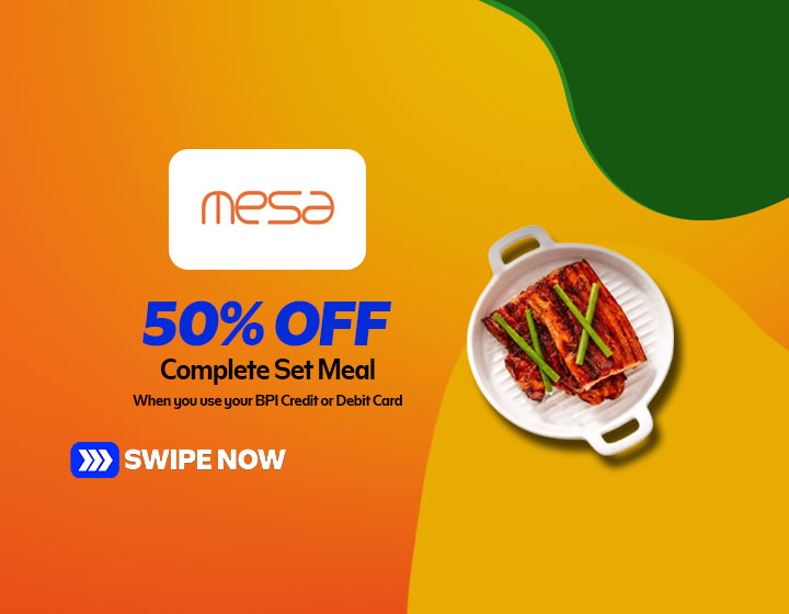50% OFF MESA Set Meal with BPI