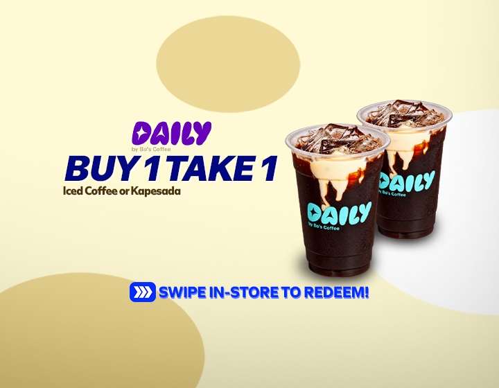 Buy 1 Take 1 on Iced Coffee or Kapesada