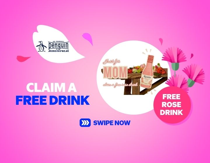     Just for MOM Claim a Free Rose Drink