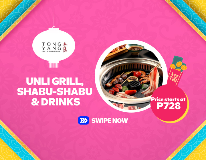  TONG YANG | UNLI GRILL,  SHABU-SHABU  & DRINKS 