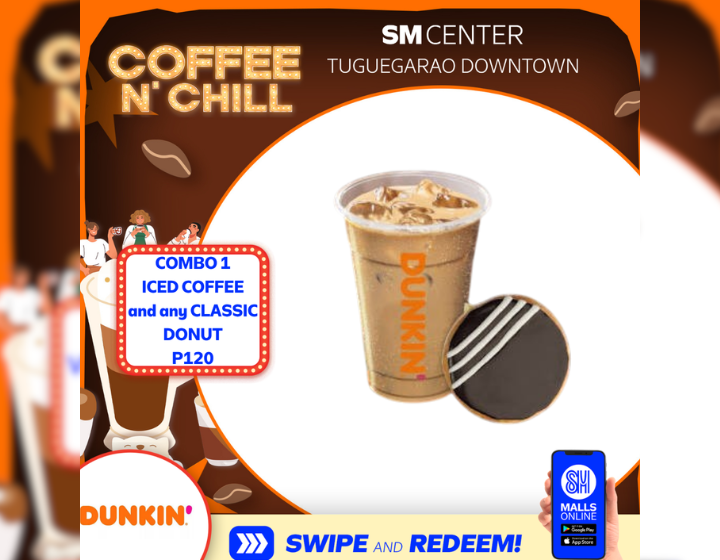 ICED COFFEE with any CLASSIC DONUT for only  ₱120!