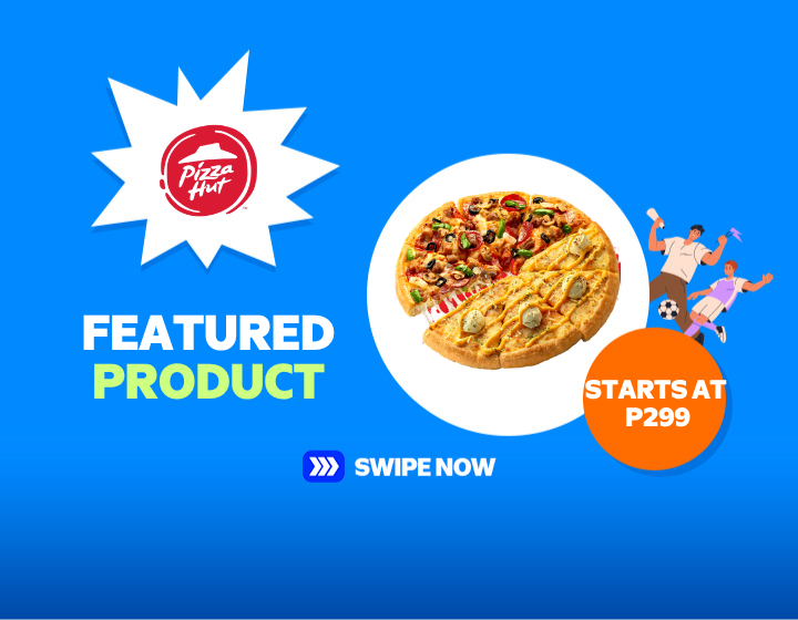 Pizza Hut | Featured Product starts at P299